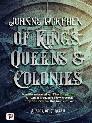 cover image of Of Kings, Queens and Colonies